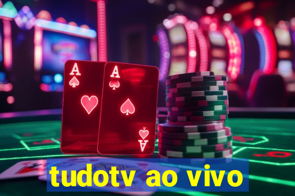 tudotv ao vivo